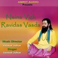 Satguru Ravidas Ji Mera Jaimal Johar Song Download Mp3