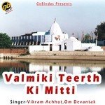 Valmiki Teerth Ki Mitti songs mp3