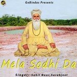 Mela Sodhi Da Sahil Noor,Sarabjeet Song Download Mp3