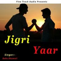 Jigri Yaar Babu Dhamoli Song Download Mp3