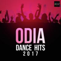 Odia Dance Hits 2017 songs mp3