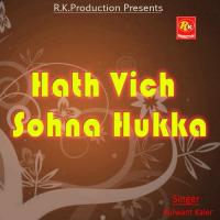 Hukka Ruliye Shah Ji Da Kulwant Kaler Song Download Mp3