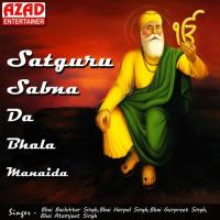 Satguru Sabna Da Bhala Manaida songs mp3