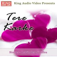 Tere Karke Ravinder Sidhu Song Download Mp3