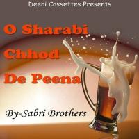 O Sharabi Chhod De Peena Sabri Brothers Song Download Mp3