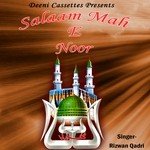 Salaam Mah E Noor songs mp3