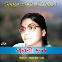 Songs Of Kkazi Najrul songs mp3