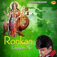 Ronkan Lagiyan Ne songs mp3