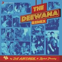 The Deewana Remix Dj Anshul Feat. Rahul Pandey Song Download Mp3