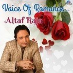 Voice Of Romance Altaf Raja songs mp3