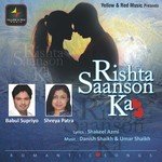 Kurbaan-E-Jaan Shreya Patra Song Download Mp3
