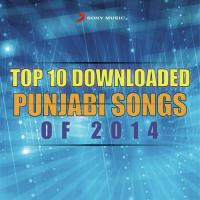 Top 10 Downloaded Punjabi Songs Of 2014 songs mp3