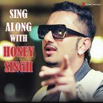 Sing Along With Honey Singh songs mp3