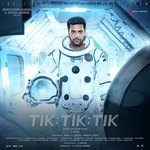 Tik Tik Tik (Title Track) Yuvan Shankar Raja,Yogi B,D. Imman,Yuvanshankar Raja,Yogi B & Sunitha Sarathy,Sunitha Sarathy Song Download Mp3