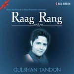 Raag Yaman - Banra Mora Aayo Ri (Ektaal) Gulshan Tandon Song Download Mp3