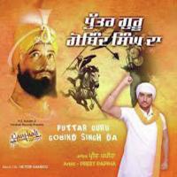 Puttar. Guru Gobind Singh Da Preet Papiha Song Download Mp3