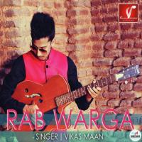 Rabb Warga Vikas Maan Song Download Mp3