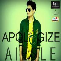 Apologize Aiesle Song Download Mp3