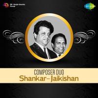 Composer Duo - Shankar-Jaikishan songs mp3