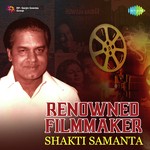 Renowned Filmmaker - Shakti Samanta songs mp3