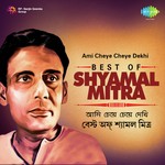 Ami Cheye Cheye Dekhi - Best Of Shyamal Mitra songs mp3
