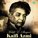 Mehfil-E-Shayari - Kaifi Azmi songs mp3
