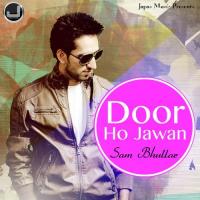 Aadat Sam Bhullar Song Download Mp3