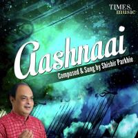 Aashnaai songs mp3