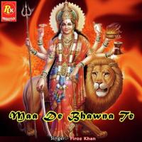 Jai Jai Maa Firoz Khan Song Download Mp3