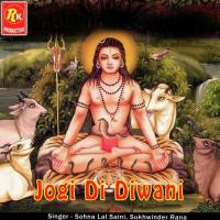 Jogi Di Diwani Sohan Laal Saini,Sukhwinder Rana Song Download Mp3