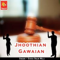 Jhoothian Gawaian Sukha Delhi Wala Song Download Mp3