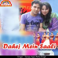 Dahej Mein Saali songs mp3