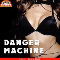 Danger Machine songs mp3