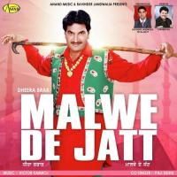 Malwe De Jatt Dheera Brar,Pali Sidhu Song Download Mp3