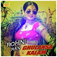 Rohini Ran Ghulansa Kalam songs mp3