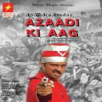 Azaadi Ki Aag songs mp3