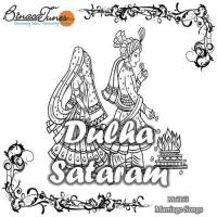 Dulha Sataram songs mp3