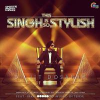 This Singh Is So Stylish Diljit Dosanjh,Ikka Song Download Mp3