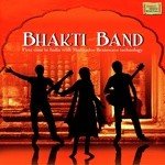 Bhakti Band songs mp3