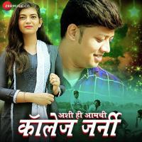 Ashi Hi Amchi College Journey Rohit Shyam Raut,Malvika Dixit Song Download Mp3