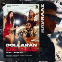 Dollaran De Bag Ravraaz Song Download Mp3