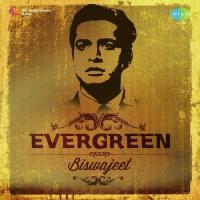 Evergreen - Biswajeet songs mp3