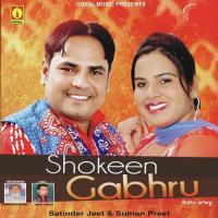 Shokeen Gabhru Satinder Jeet,Suman Preet Song Download Mp3
