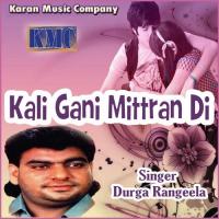 Kali Gani Mittran Di songs mp3