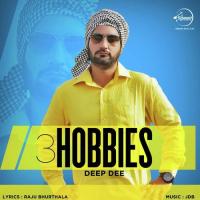 3 Hobbies Deep Dee Song Download Mp3