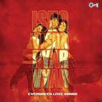 Ishq Vishk Pyar Vyar - Evergreen Love Songs songs mp3