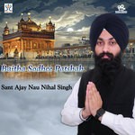 Baitha Sodhi Patshah Sant Ajay Nau Nihal Singh Song Download Mp3