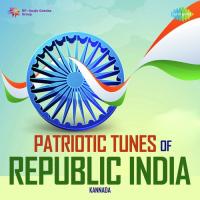 Patriotic Tunes Of Republic India - Kannada songs mp3