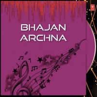 Bhajan Archna songs mp3
