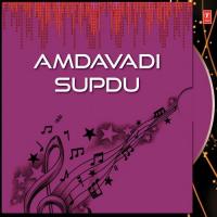 Amdavadi Supdu songs mp3